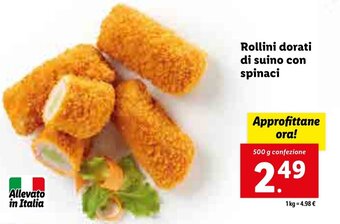 Lidl Rollini dorati di suino con spinaci 500g offerta
