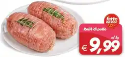 Iper Super Conveniente Rollè di pollo offerta