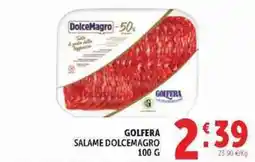Deco Superstore Salame Dolcemagro Golf era offerta