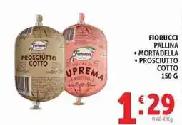 Deco Superstore Fiorucci Pallina Mortadella e Prosciutto Cotto offerta
