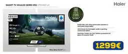 Euronics Smart TV MiniLED Serie M92 Haier offerta