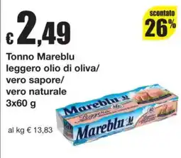 Sì con te Tonno Mareblu leggero olio di oliva offerta