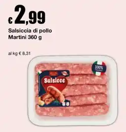 Sì con te Market Salsiccia di pollo Martini offerta
