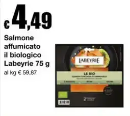 Sì con te Market Salmone affumicato il biologico Labeyrie offerta