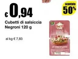Sì con te Market Cubetti di saliscia Negroni offerta