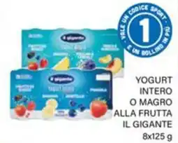 Il Gigante Yogurt intero o magro alla frutta il gigante offerta