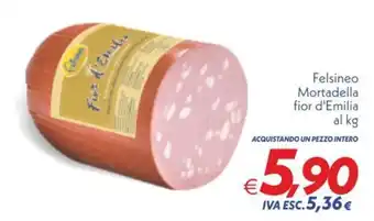 Felsineo Mortadella fior d'Emilia