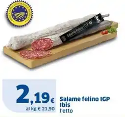 Sigma Salame felino IGP Ibis offerta
