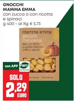 Pam Gnocchi mamma emma con zucca o con ricotta e spinaci offerta