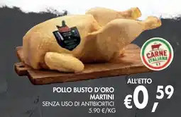 èccoMI Pollo busto d'oro martini offerta