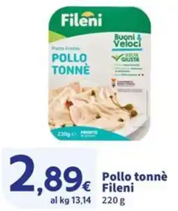 Sigma Superstore Pollo tonnè Fileni offerta