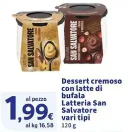 Sigma Superstore Dessert cremoso con latte di bufala Latteria San Salvatore offerta