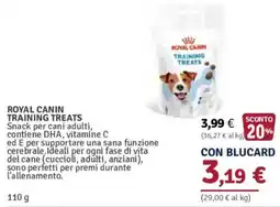 Il Gigante Royal Canin Training Treats offerta