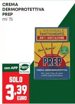 Pam Crema dermoprotettiva Prep offerta