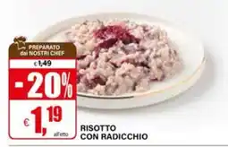 Il Gigante Risotto con radicchio offerta