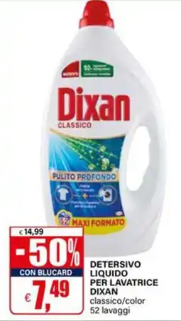 Il Gigante Detersivo liquido per lavatrice Dixan classico/color offerta