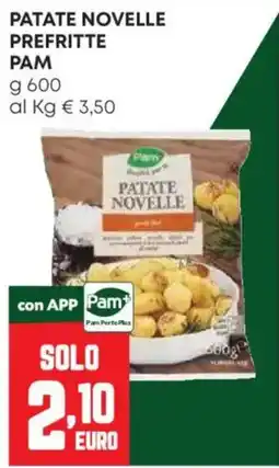 Pam Patate novelle prefritte Pam offerta