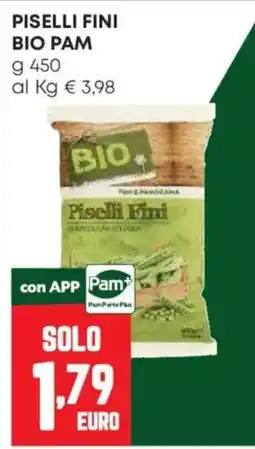 Pam Piselli Fini Bio Pam offerta