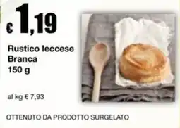 Sì con te Supermercati Rustico leccese Branca offerta