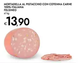 Bennet Mortadella al pistacchio con cotenna carne Felsineo offerta