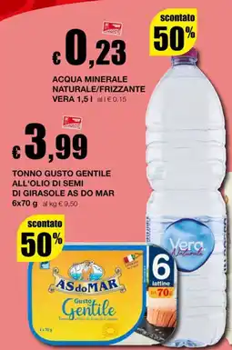 Sì con te Supermercati Acqua minerale naturale/frizzante Vera offerta
