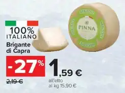 Carrefour Market Brigante di Capra Pinna offerta