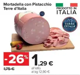 Carrefour Market Mortadella con Pistacchio Terre d'Italia offerta