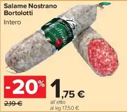 Carrefour Market Salame Nostrano Bortolotti offerta