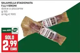 Panorama Salamella stagionata Flli Veroni offerta