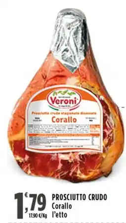 Rossotono Carrefour Prosciutto crudo stagionato disossato Corallo Veroni offerta