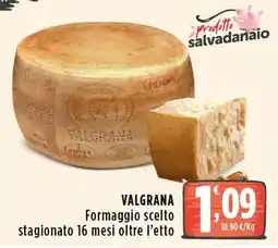 Rossotono Carrefour Valgrana Formaggio scelto stagionato offerta