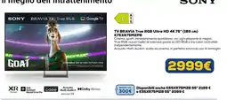 Euronics TV BRAVIA True RGB Ultra HD 4K 75" offerta