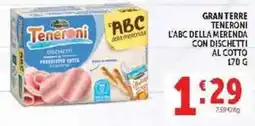Deco Supermercati Gran Terre Teneroni L'ABC della merenda con dischetti al cotto offerta