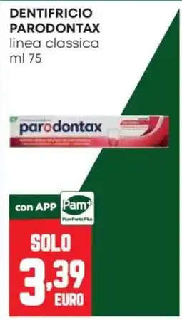 Pam Dentifricio Parodontax linea classica offerta