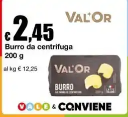 Sì con te Supermercati Burro da centrifuga Valor offerta