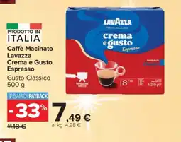 Carrefour Market Caffè Macinato Lavazza Crema e Gusto Espresso Gusto Classico offerta