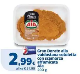 Sigma Gran Dorate alla valdostana cotoletta con scamorza affumicata Aia offerta