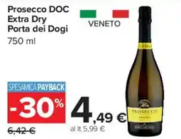 Carrefour Market Prosecco DOC Extra Dry Porta dei Dogi offerta