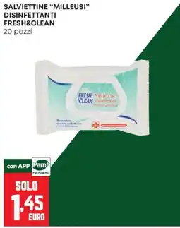 Pam Salviettine Milleusi Disinfettanti Fresh&Clean offerta