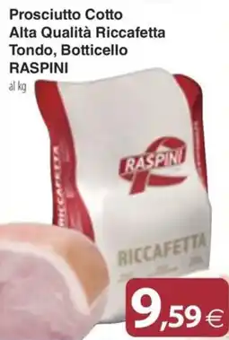 Docks Cash&Carry Prosciutto Cotto Riccafetta offerta