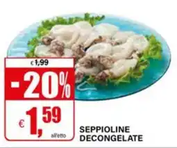 Il Gigante Seppioline decongelate offerta