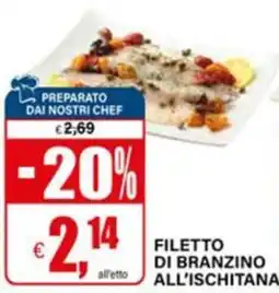 Il Gigante Filetto di branzino all'ischitana offerta