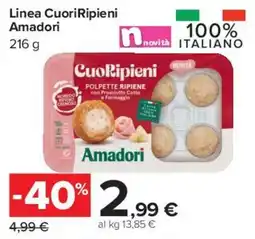 Carrefour Market CuoriRipieni Polpette Ripiene con Prosciutto Cotto e Formaggio Amadori offerta