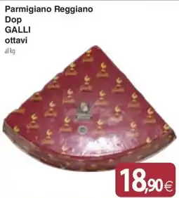Docks Cash&Carry Parmigiano Reggiano Dop Galli ottavi offerta
