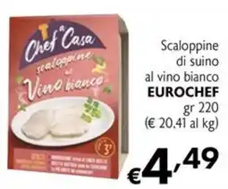Maxi Supermercati Chef Casa scaloppine al Vino bianco offerta