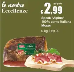 Sì con te Supermercati Speck "Alpino" Moser offerta