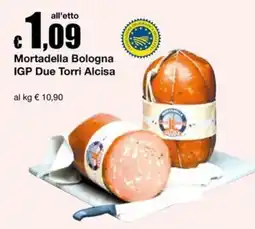 Sì con te Supermercati Mortadella Bologna IGP Due Torri Alcisa offerta