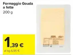 Carrefour Market Formaggio Gouda offerta