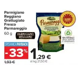 Carrefour Market Parmigiano Reggiano Grattugiato Fresco Parmareggio offerta