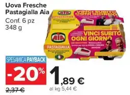 Carrefour Market Uova Fresche Pastagialla Aia offerta